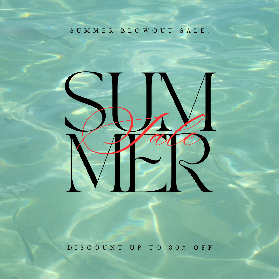 Summer Blowout Sale